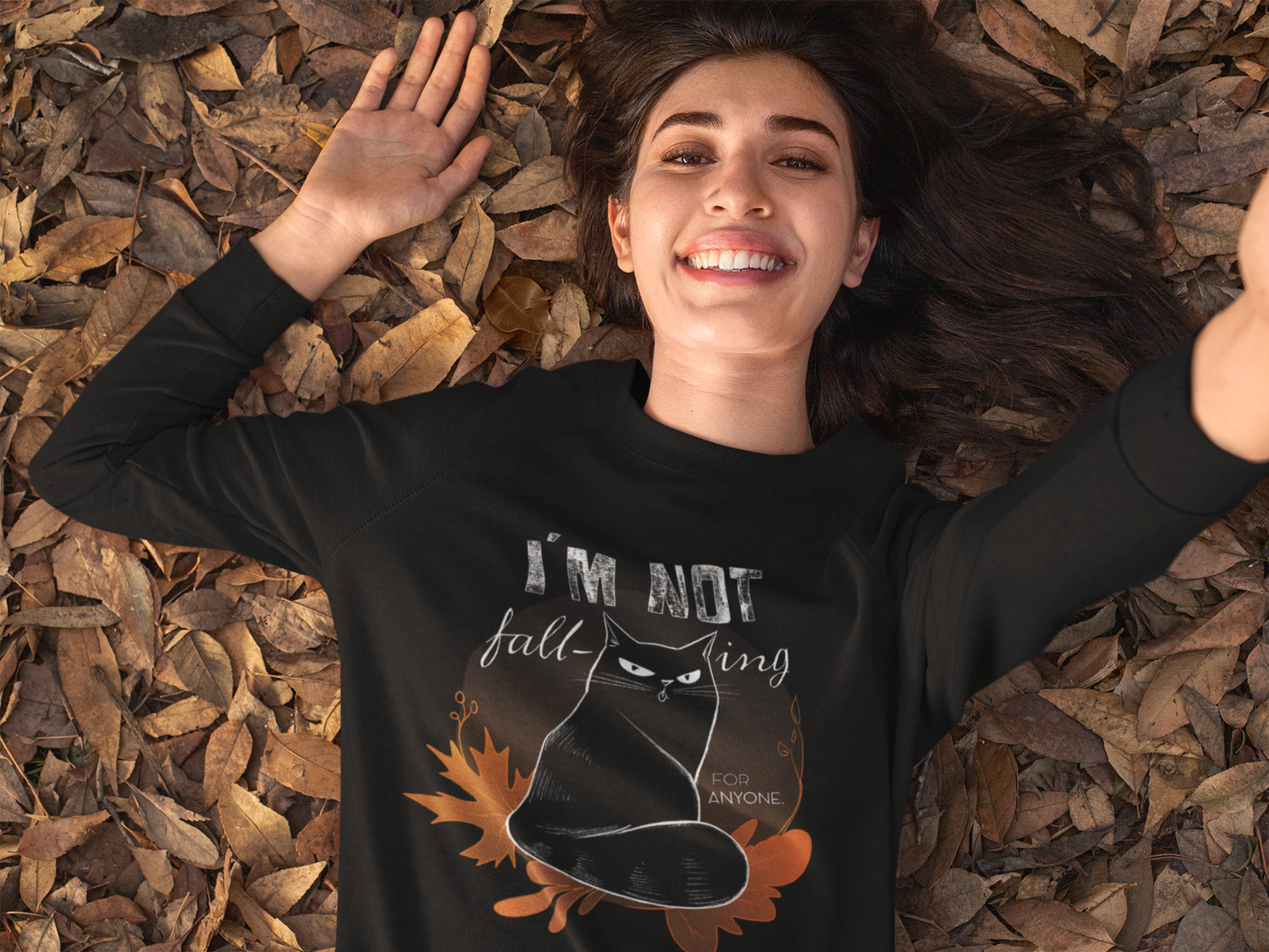 Unisex Sweatshirt - "I´m Not Fall-ing For Anyone"
