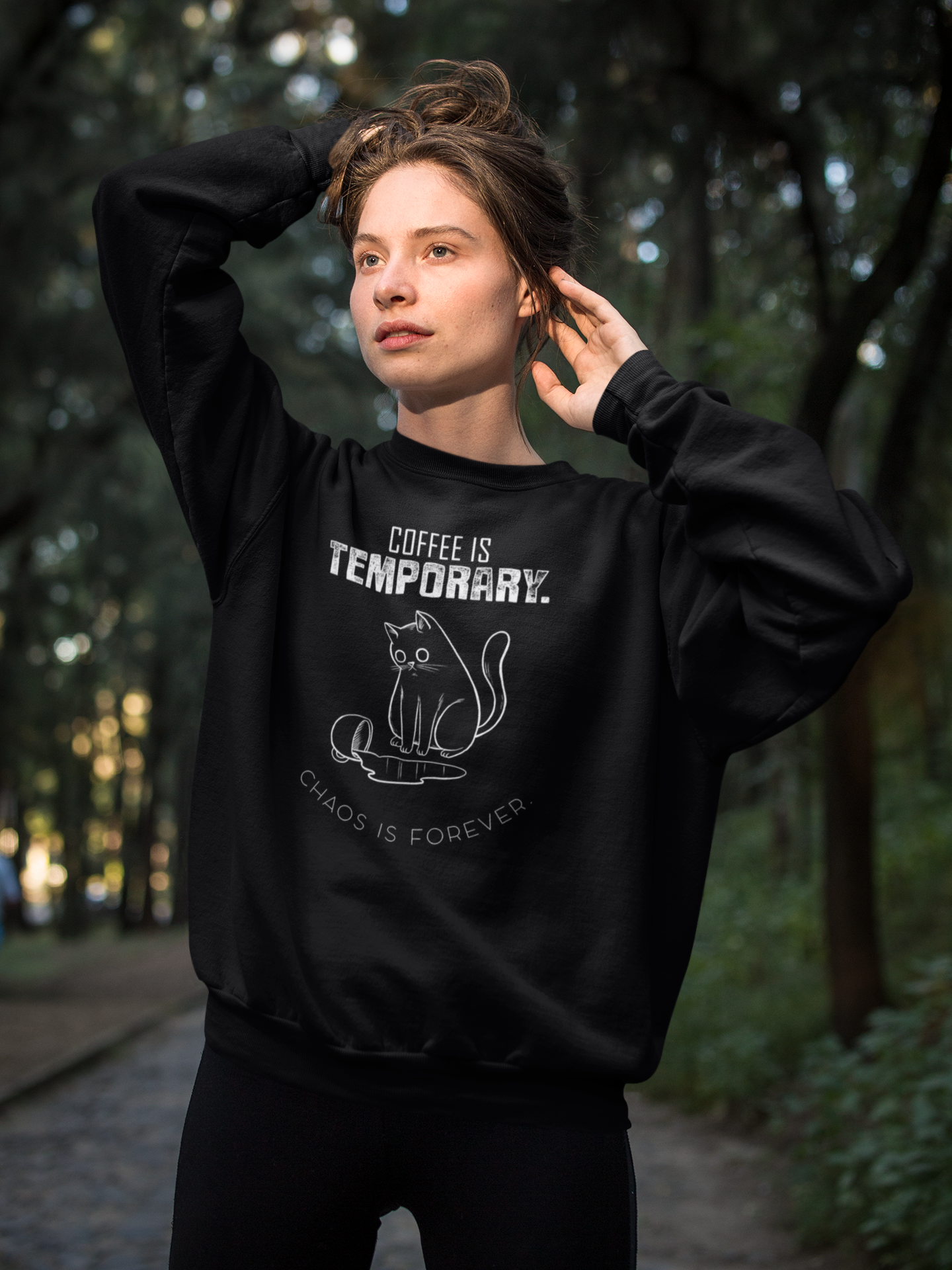 Coffee is Temporary, Chaos is Forever - Unisex Sweatshirt