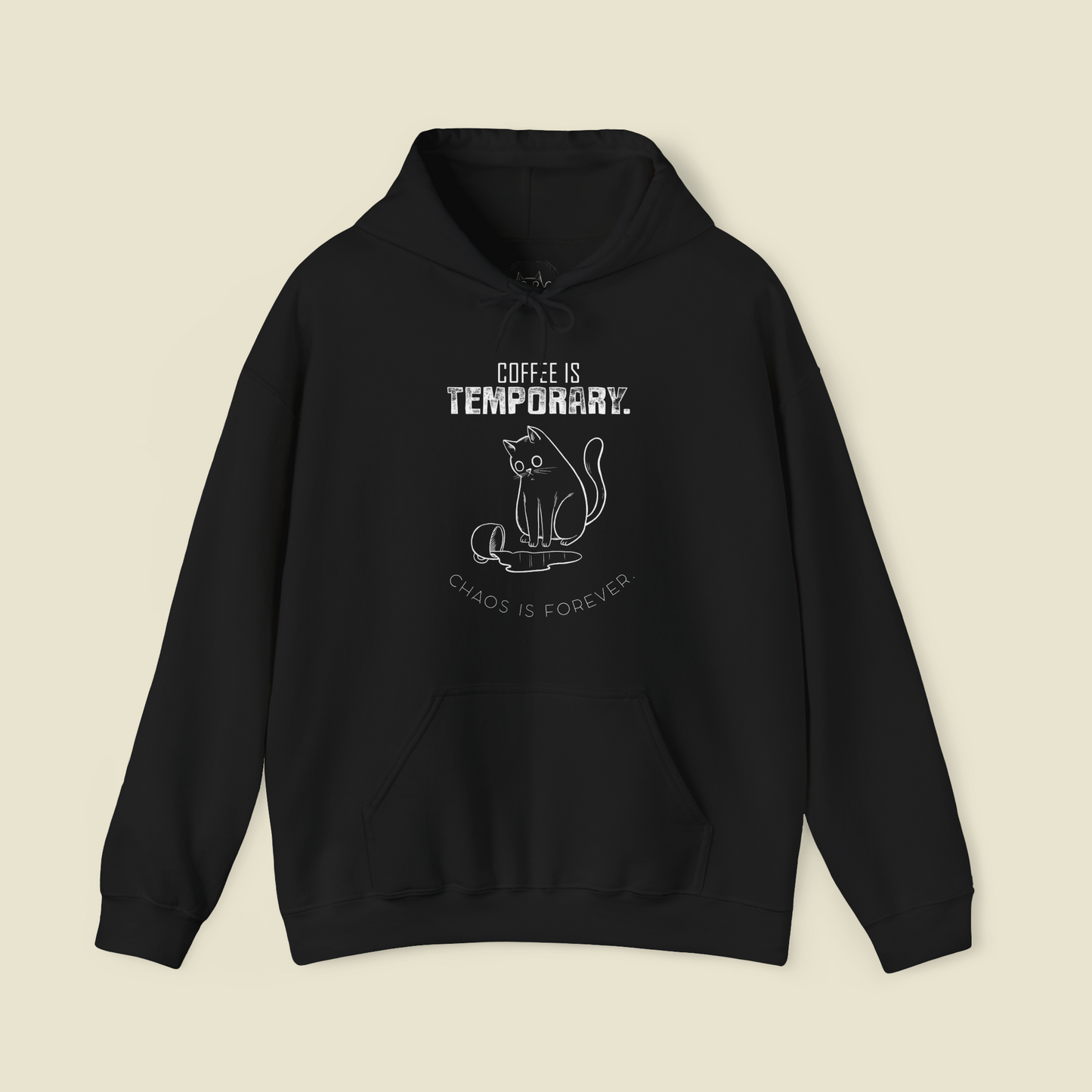 Coffee is Temporary, Chaos is Forever - Unisex Hoodie