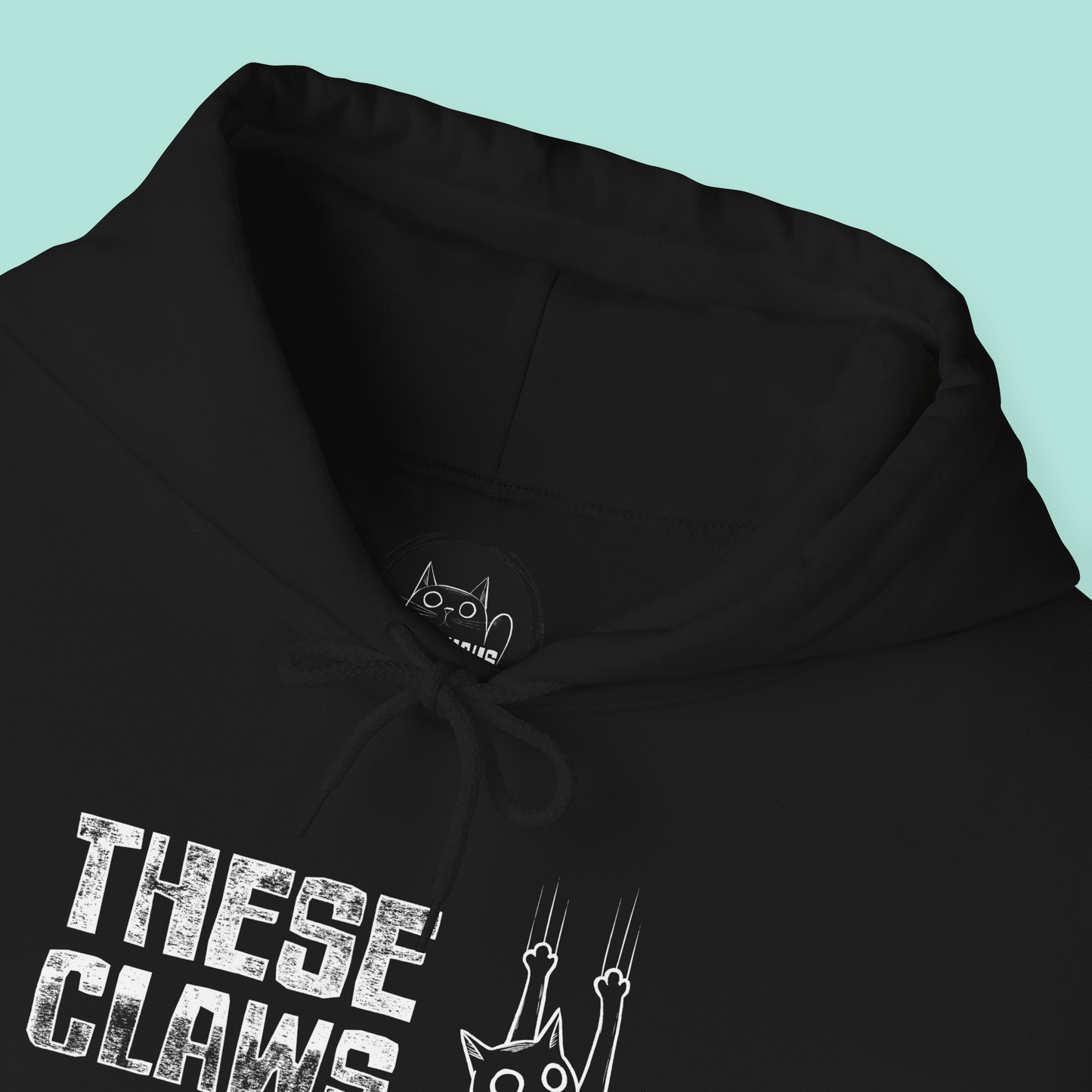 These Claws Don't Clip Themselves - Unisex Hoodie