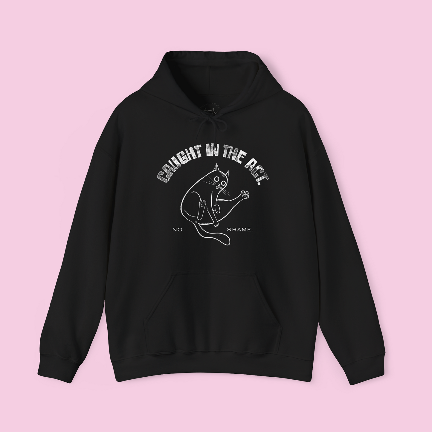 Caught in the Act, Zero Shame - Unisex Hoodie