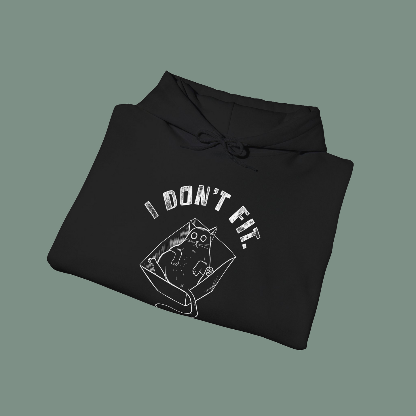 Unisex Hoodie - "I Don´t Fit, I Belong"