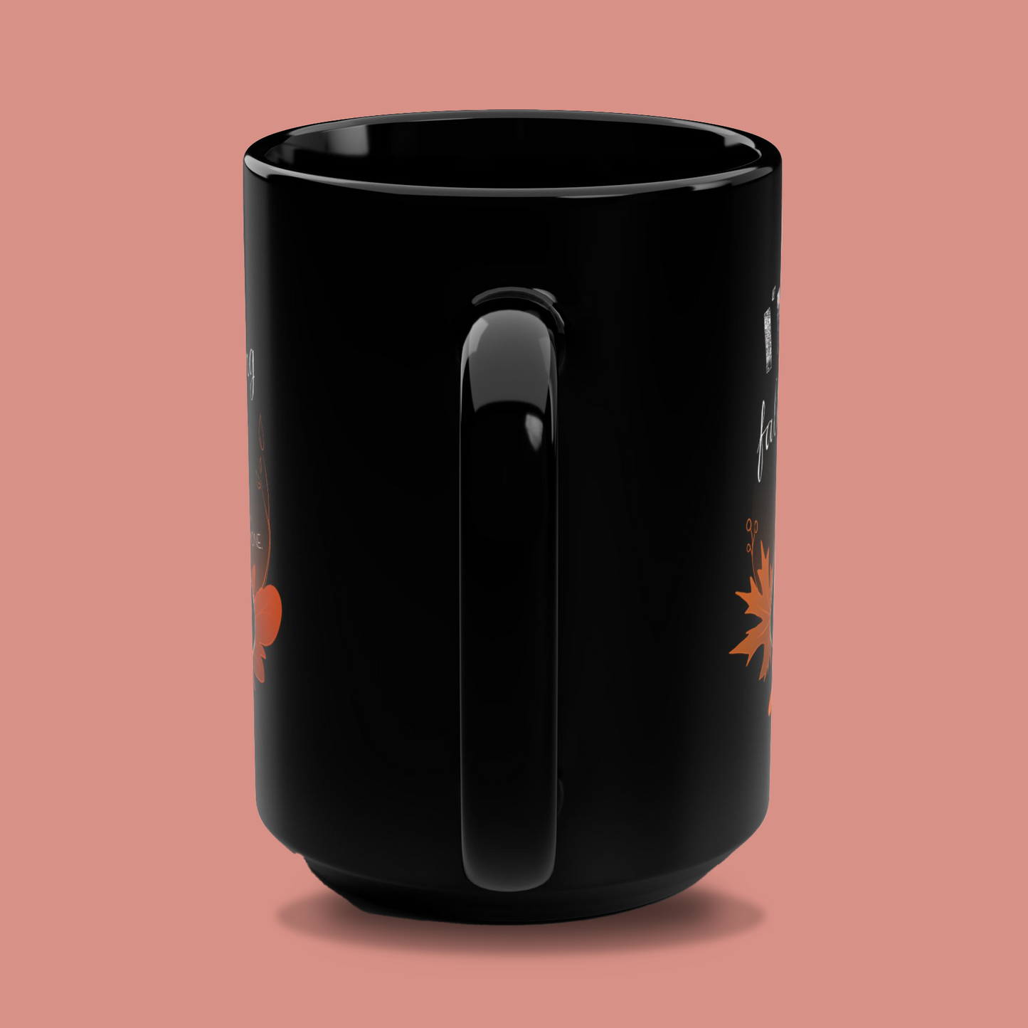 Black Mug - "I´m Not Fall-ing For Anyone" 15oz