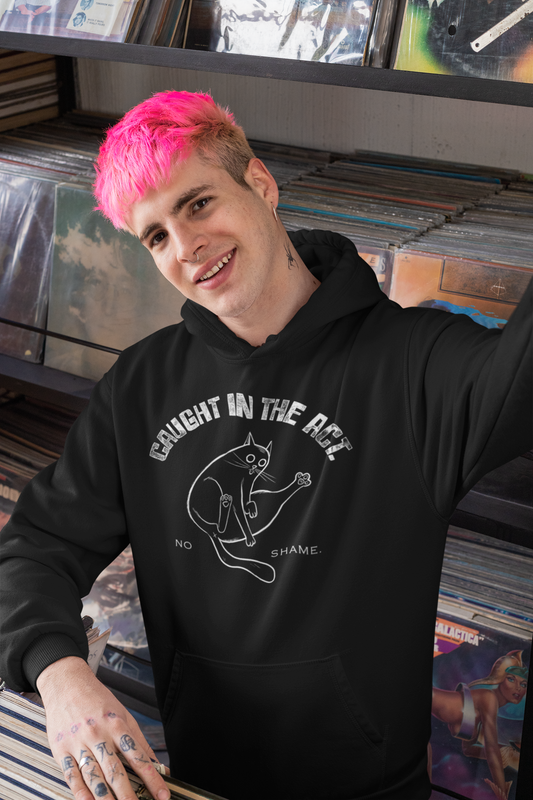 Caught in the Act, Zero Shame - Unisex Hoodie