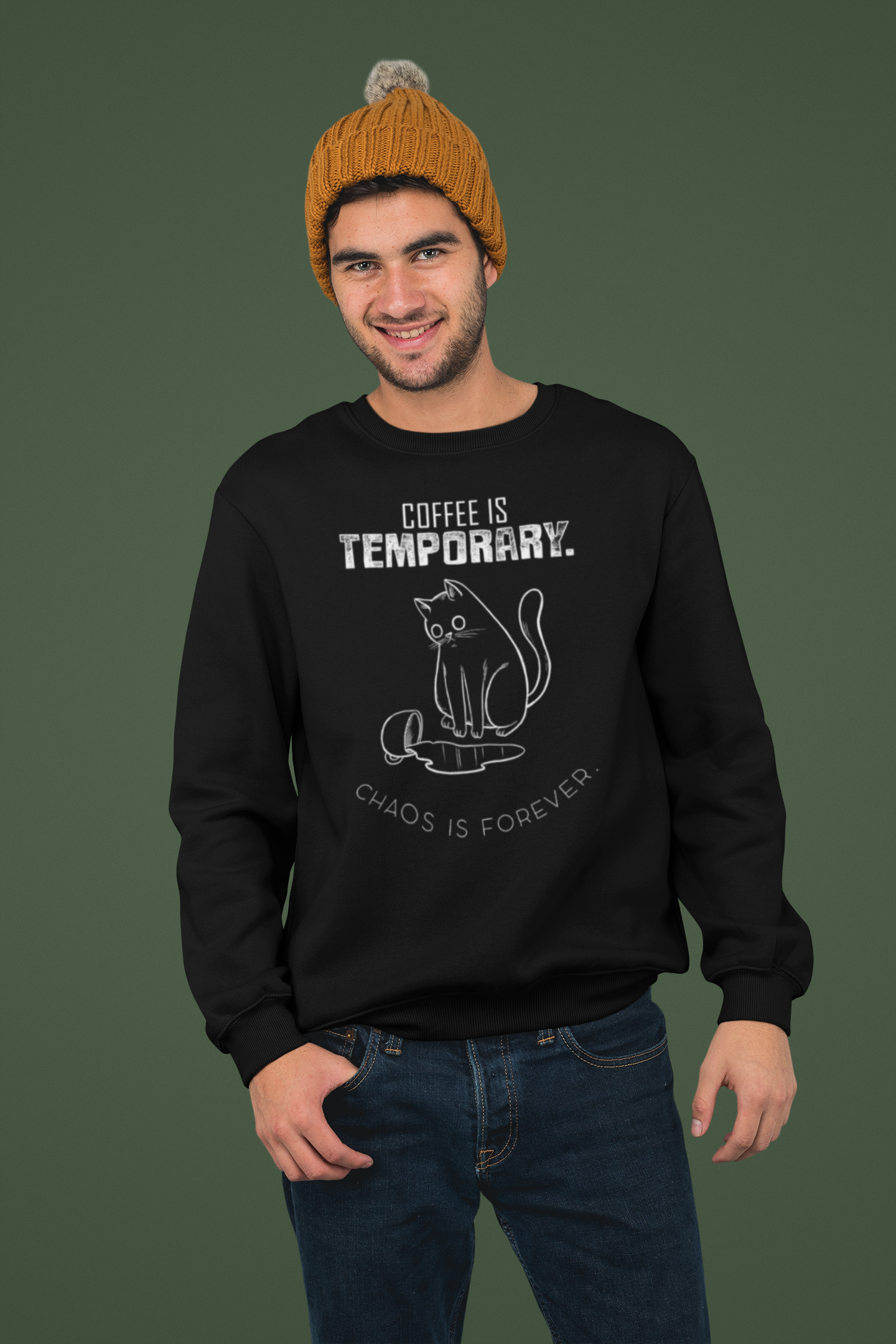 Coffee is Temporary, Chaos is Forever - Unisex Sweatshirt