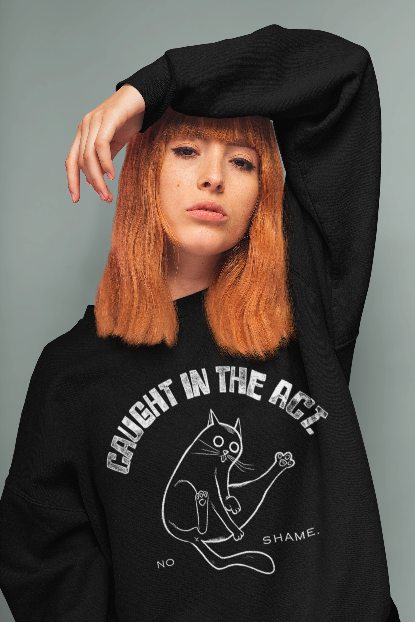 Caught in the act, zero shame - Unisex Sweatshirt